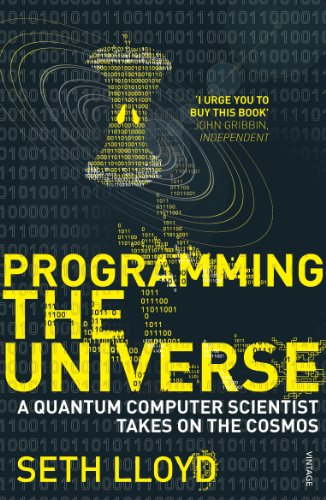 Programming The Universe: A Quantum Computer Scientist Takes on the Cosmos von Vintage